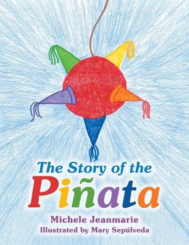 The Story of the Pinata