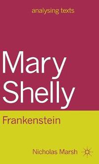 Cover image for Mary Shelley: Frankenstein