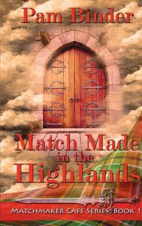 Cover image for Match Made in the Highlands