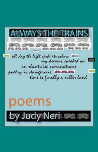 Cover image for Always the Trains: Poems
