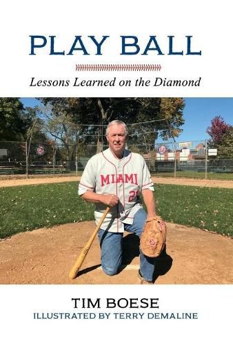 Cover image for Play Ball: Lessons Learned On the Diamond