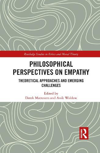 Cover image for Philosophical Perspectives on Empathy: Theoretical Approaches and Emerging Challenges