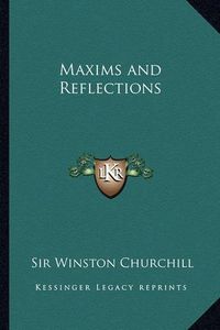 Cover image for Maxims and Reflections