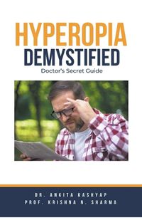 Cover image for Hyperopia Demystified