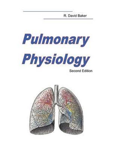 Pulmonary Physiology: Second Edition