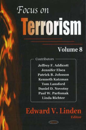 Cover image for Focus on Terrorism, Volume 8