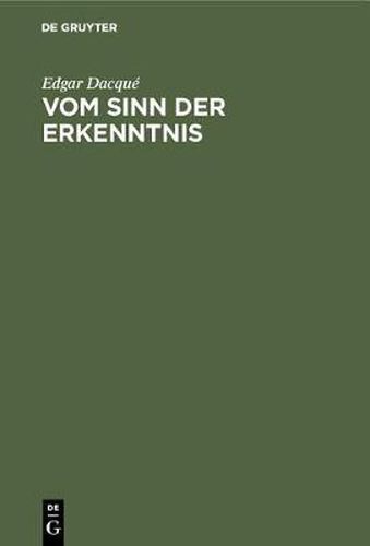 Vom Sinn Der Erkenntnis: Eine Bergwanderung