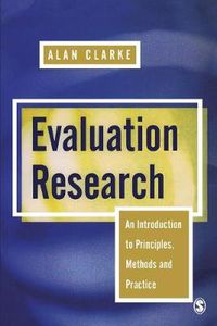 Cover image for Evaluation Research: An Introduction to Principles, Methods and Practice