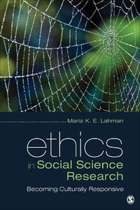 Cover image for Ethics in Social Science Research: Becoming Culturally Responsive