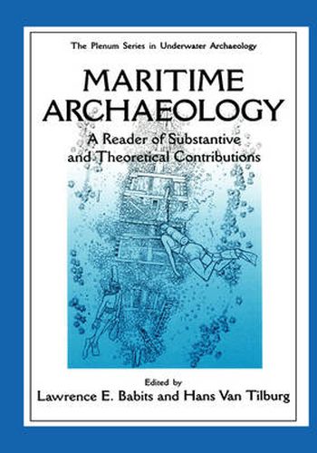 Cover image for Maritime Archaeology: A Reader of Substantive and Theoretical Contributions