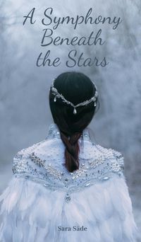 Cover image for A Symphony Beneath the Stars