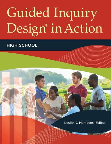 Cover image for Guided Inquiry Design (R) in Action: High School