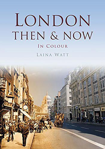 Cover image for London Then & Now