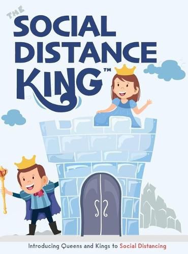 Cover image for The Social Distance King: Introducing Queens and Kings to Social Distancing