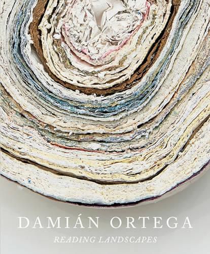 Cover image for Damian Ortega - Reading Landscapes