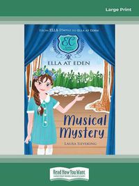 Cover image for Ella at Eden #3 Musical Mystery