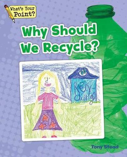 Why Should We Recycle?