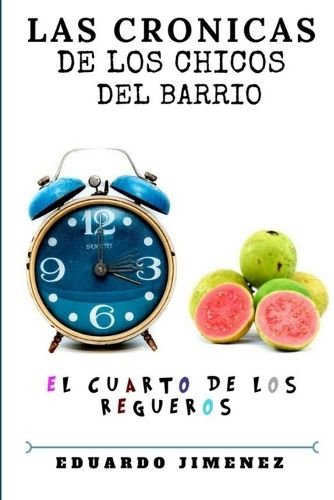 Cover image for Las cronicas de los chicos del barrio