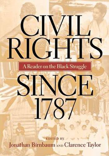 Civil Rights Since 1787: A Reader on the Black Struggle