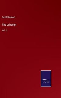 Cover image for The Lebanon: Vol. II