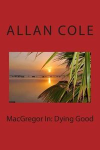 Cover image for MacGregor In: Dying Good