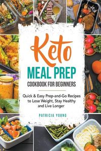 Cover image for Keto Meal Prep Cookbook for Beginners