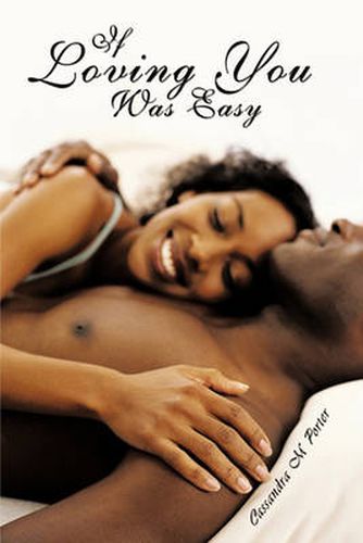 Cover image for If Loving You Was Easy