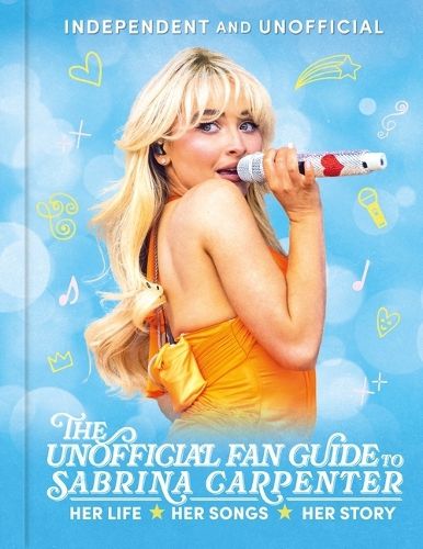 Cover image for The Unofficial Fan Guide to Sabrina Carpenter