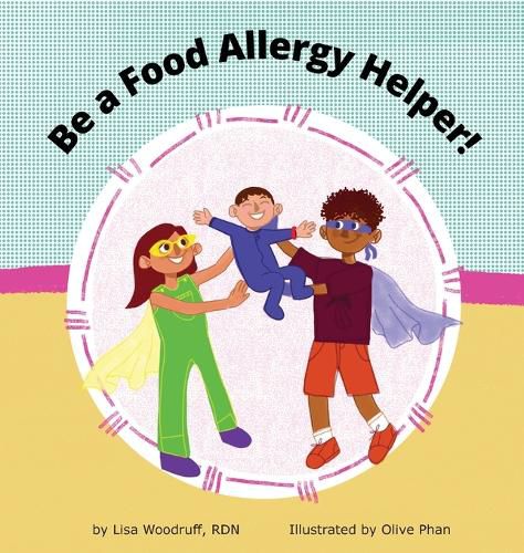 Cover image for Be A Food Allergy Helper!