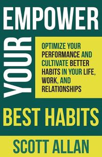 Cover image for Empower Your Best Habits