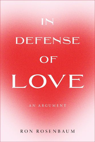 Cover image for In Defense of Love