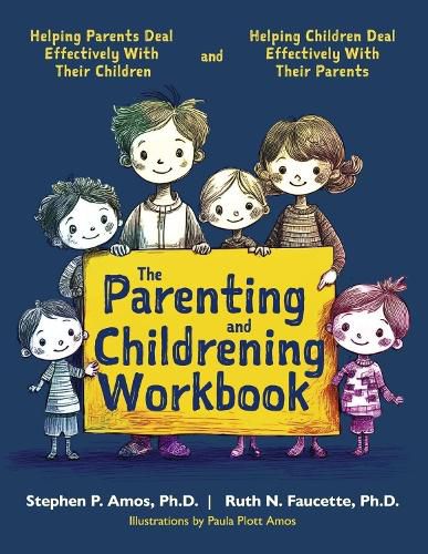 Cover image for THE PARENTING AND CHILDRENING WORKBOOK