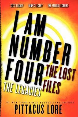 Cover image for I Am Number Four: The Lost Files: The Legacies