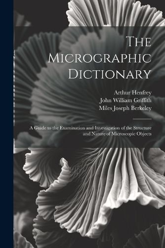 The Micrographic Dictionary