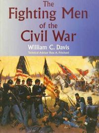 Cover image for The Fighting Men of the Civil War