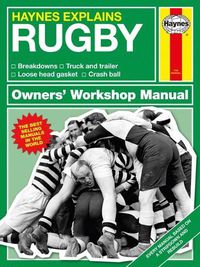 Cover image for Rugby: Haynes Explains