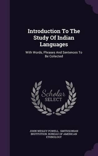 Cover image for Introduction to the Study of Indian Languages: With Words, Phrases and Sentences to Be Collected