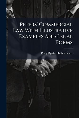 Cover image for Peters' Commercial Law With Illustrative Examples And Legal Forms