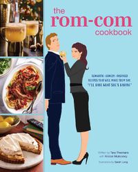 Cover image for The Rom-Com Cookbook