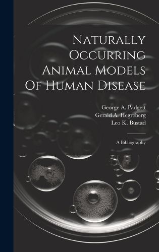 Cover image for Naturally Occurring Animal Models Of Human Disease