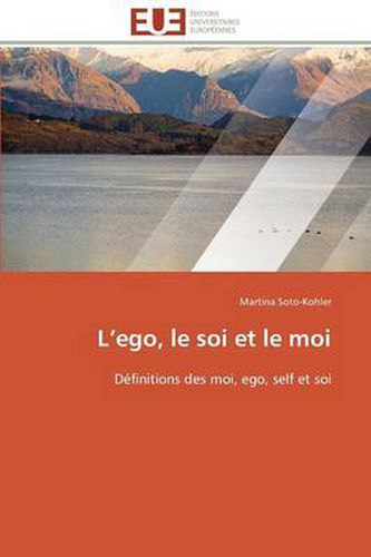 Cover image for L Ego, Le Soi Et Le Moi