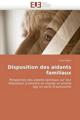 Cover image for Disposition Des Aidants Familiaux