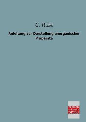 Cover image for Anleitung Zur Darstellung Anorganischer Praparate
