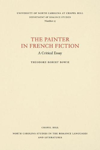 The Painter in French Fiction: A Critical Essay