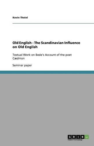 Cover image for Old English - The Scandinavian Influence on Old English