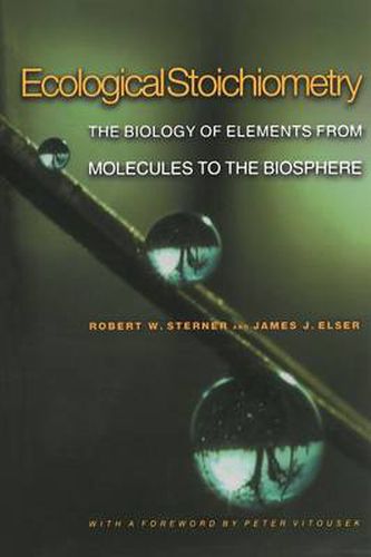 Cover image for Ecological Stoichiometry: The Biology of Elements from Molecules to the Biosphere