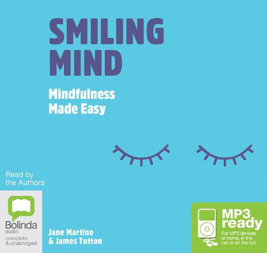Cover image for Smiling Mind: Mindfulness Made Easy