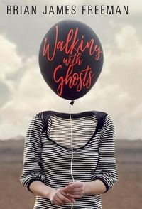 Cover image for Walking With Ghosts