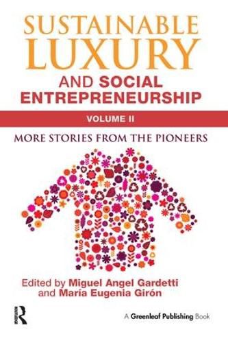 Cover image for Sustainable Luxury and Social Entrepreneurship: More Stories from the Pioneers