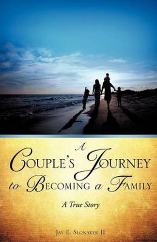 Cover image for A Couple's Journey to Becoming a Family